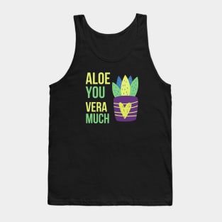 Aloe you vera much Tank Top